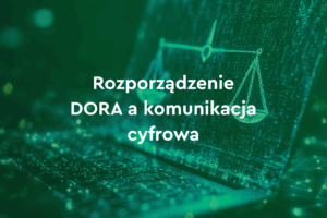 DORA komunikacja cyfrowa